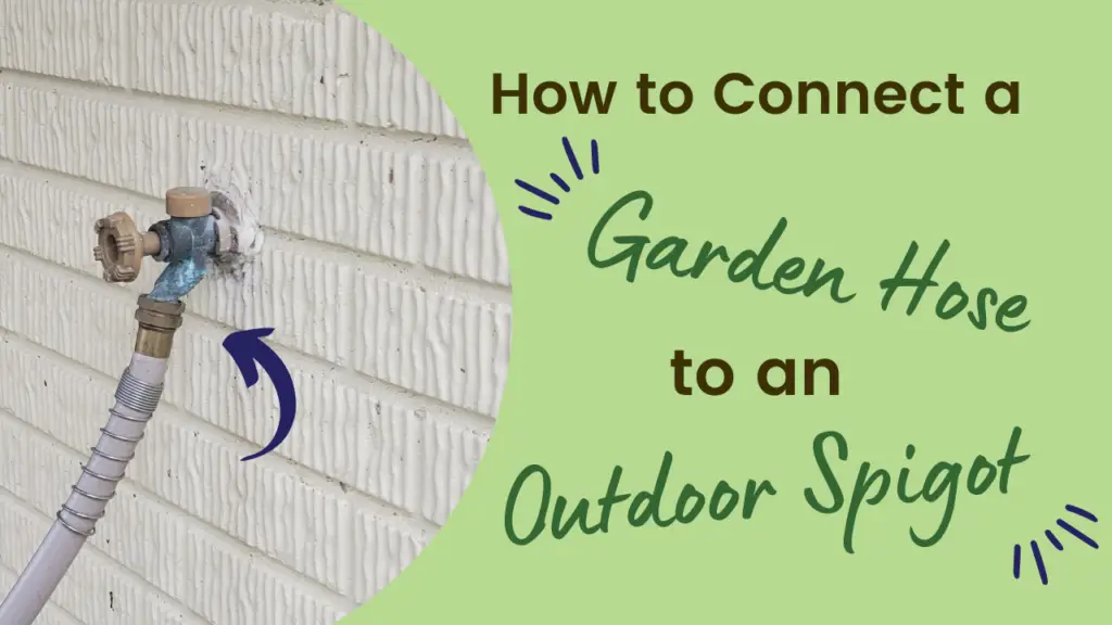 how to connect a garden hose to an outdoor spigot word with photo